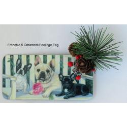 Frenchie 5 Ornament/package tag